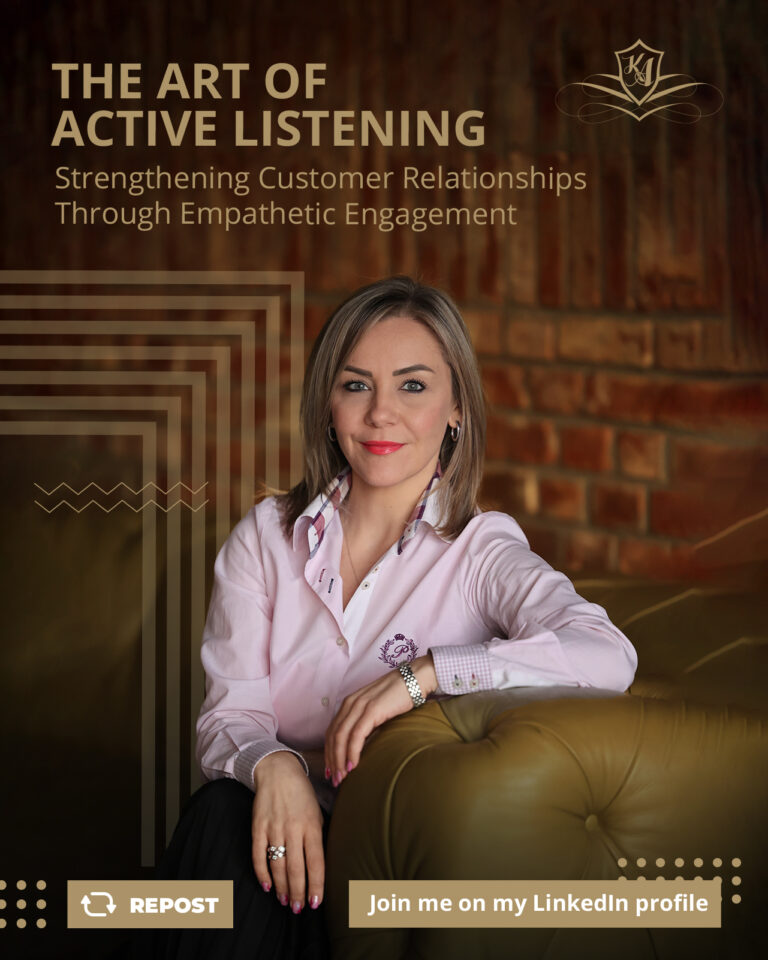 The Art of Active Listening: Strengthening Customer Relationships Through Empathetic Engagement